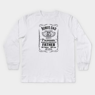 Bonus Dad | No.1 Dad | best dad ever | Father's Day Gift | Dad Birthday Gift Kids Long Sleeve T-Shirt